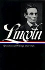 Abraham Lincoln : Speeches and Writings 1832-1858